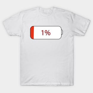 1% is enough T-Shirt